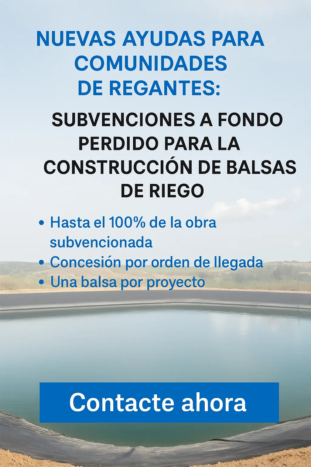 Subvención construcción balsas de riego para comunidades de regantes